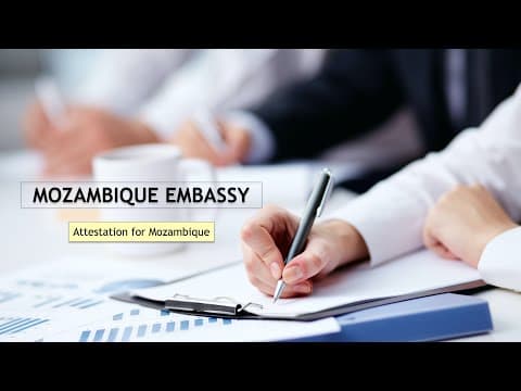 Watch video: Mozambique Embassy | Certificate Attestation for Mozambique