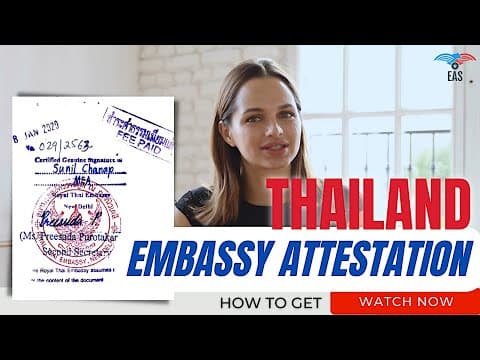 Watch video: Document Attestation for Thailand Embassy