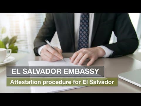 Watch video: Attestation for El Salvador | El Salvador Embassy Attestation