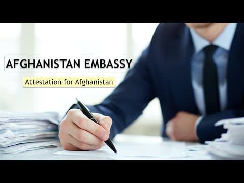 Watch video: Afghanistan | Embassy Attestation for Afghanistan  | Consulate