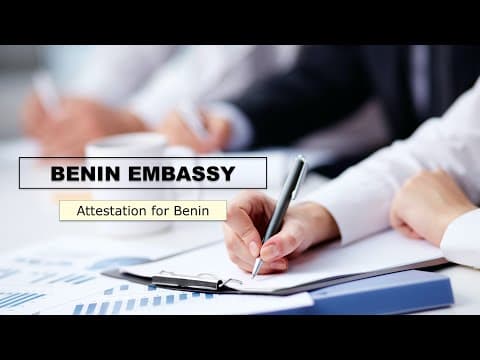 Watch video: Certificate Attestation for Benin | Benin Embassy Attestation