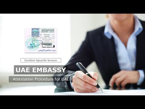 Watch video: Document Attestation from the UAE Embassy