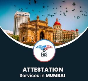 Attestation Services in Mumbai